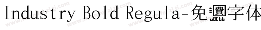 Industry Bold Regula字体转换